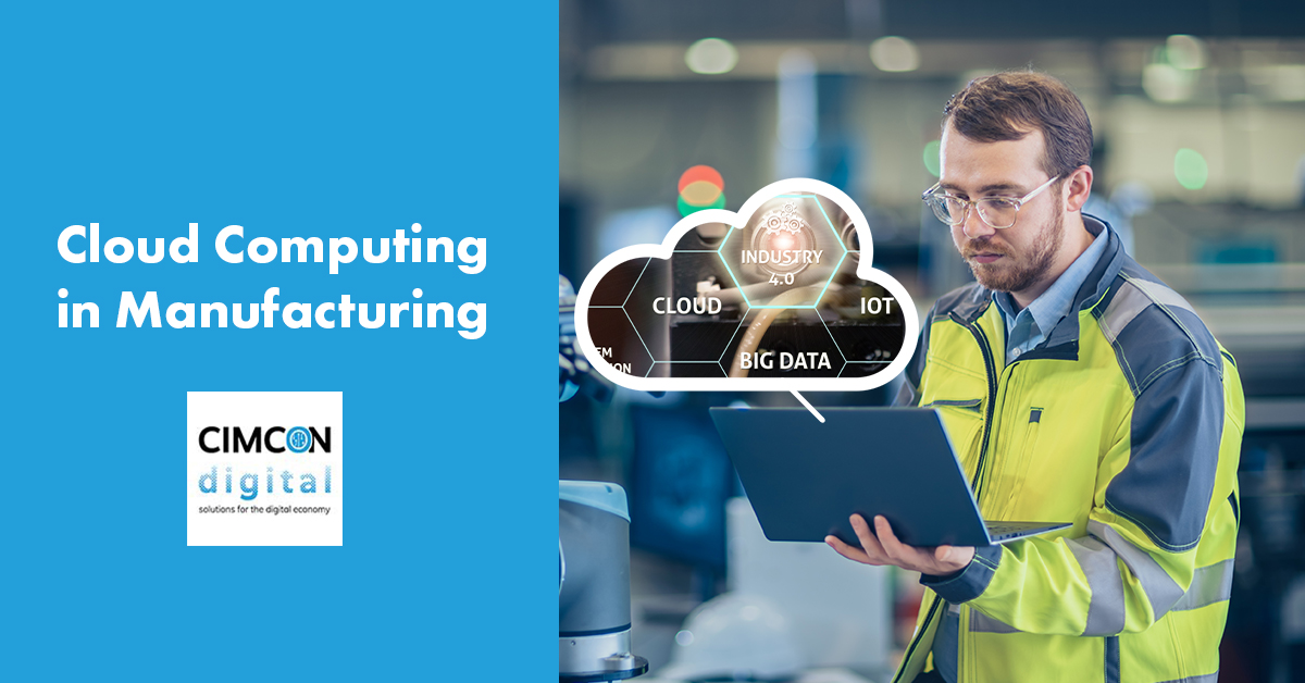 Cloud Computing in Manufacturing blog